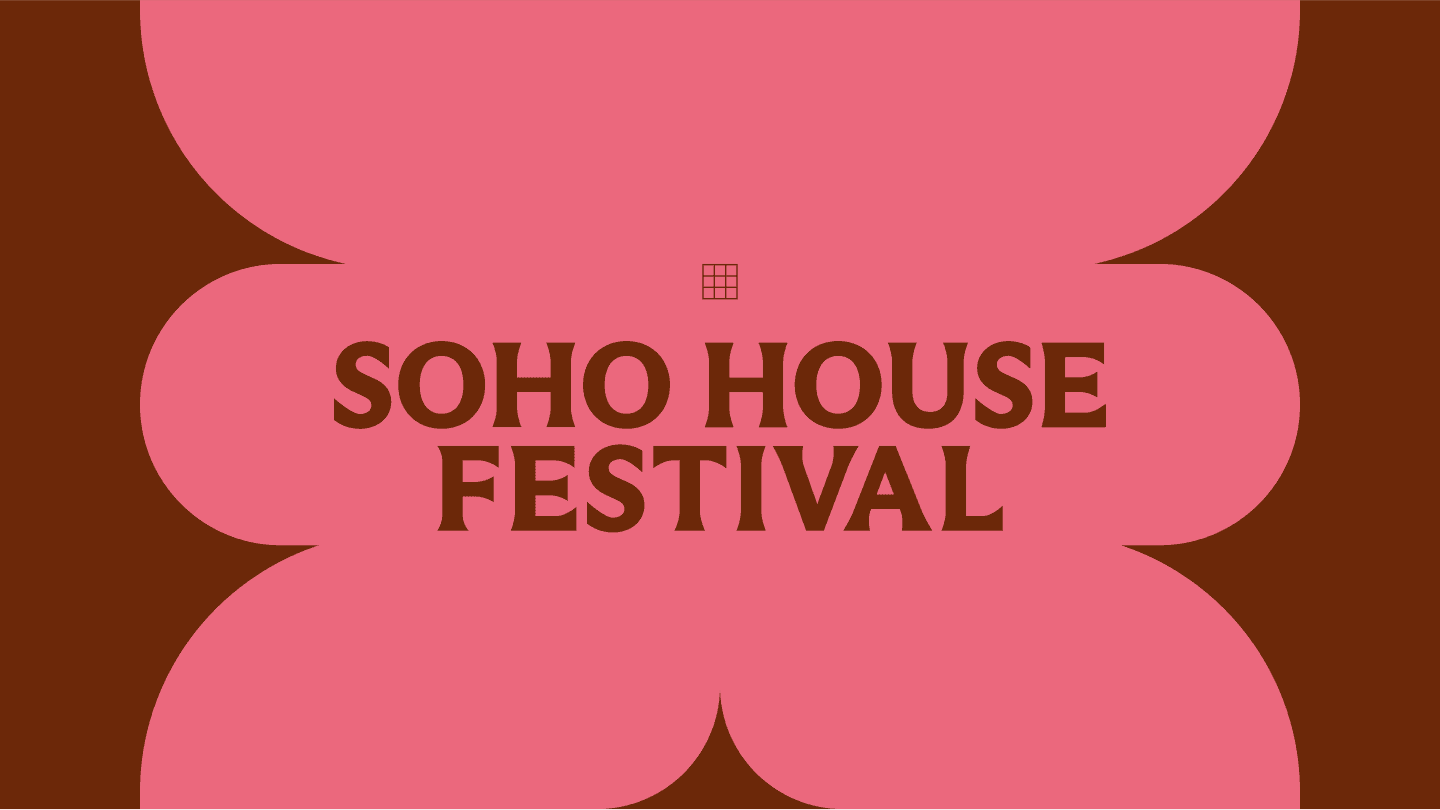 Soho House Festival 2024